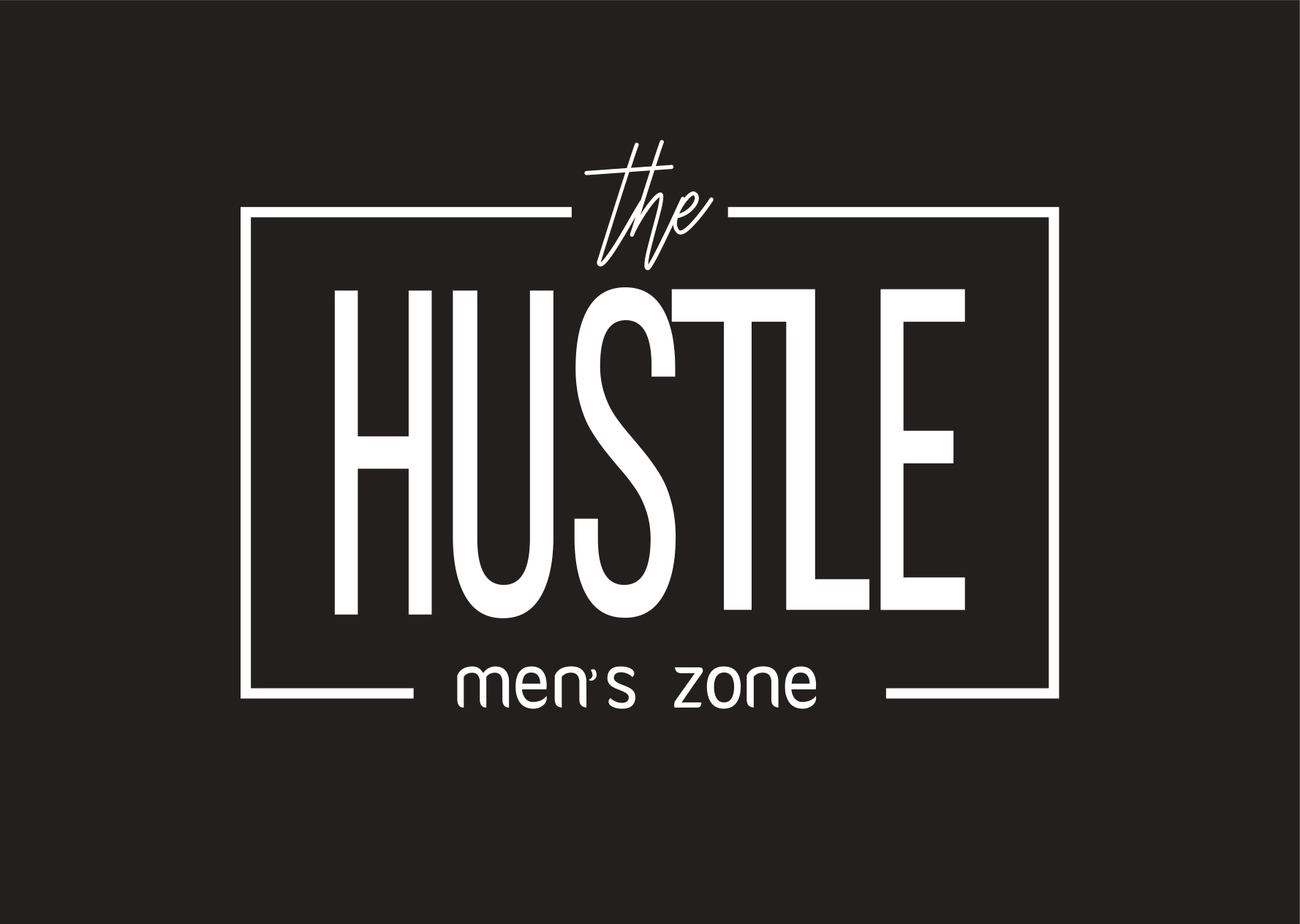 The Hustle men’s zone
