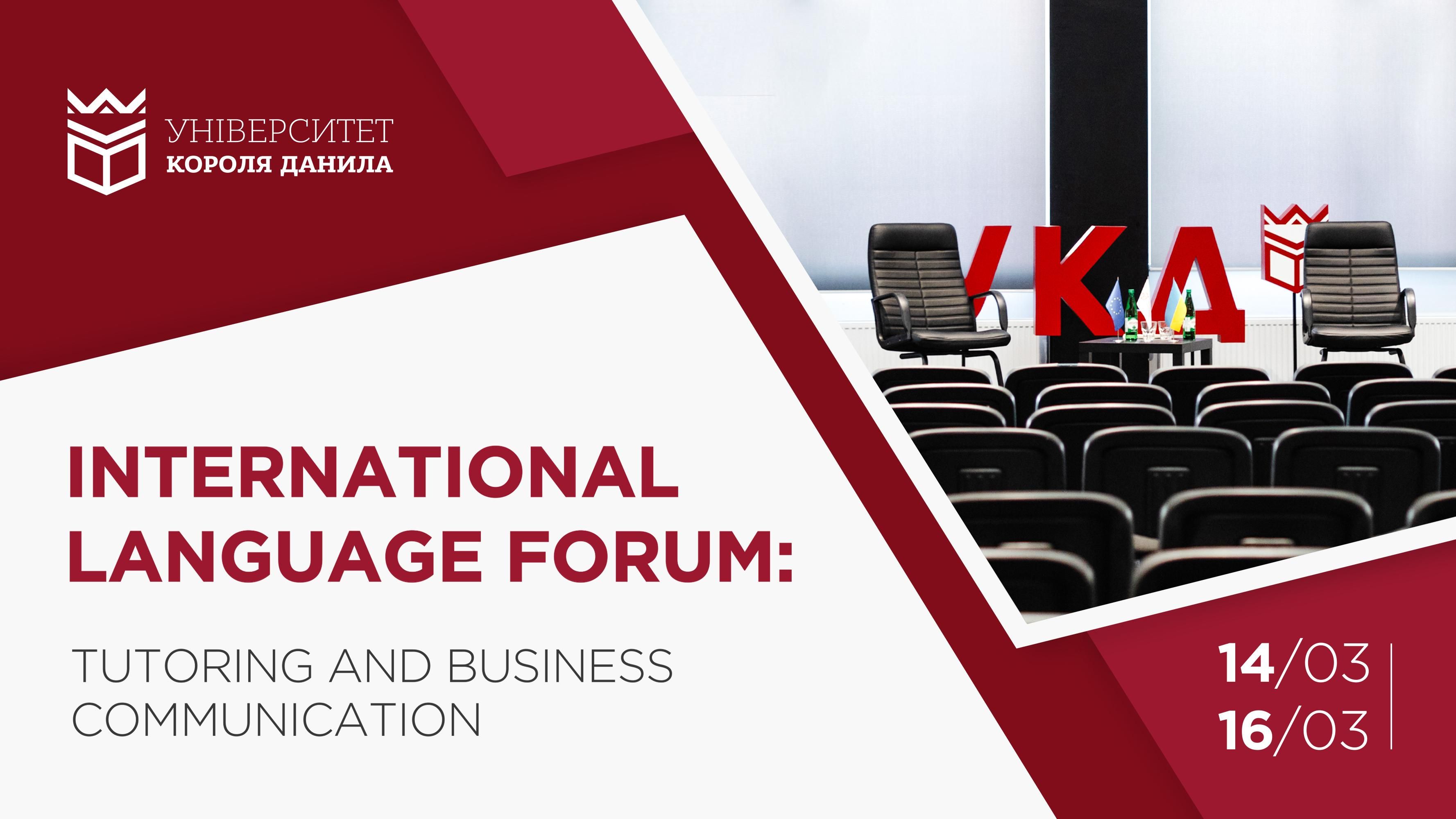 INTERNATIONAL LANGUAGE FORUM: TUTORING AND BUSINESS COMMUNICATION